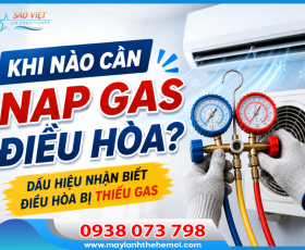Khi Nào Cần Nạp Gas Điều Hòa? Dấu Hiệu Và Giá Mới Nhất