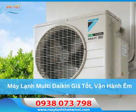 Máy Lạnh Multi Daikin Giá Tốt, Vận Hành Êm
