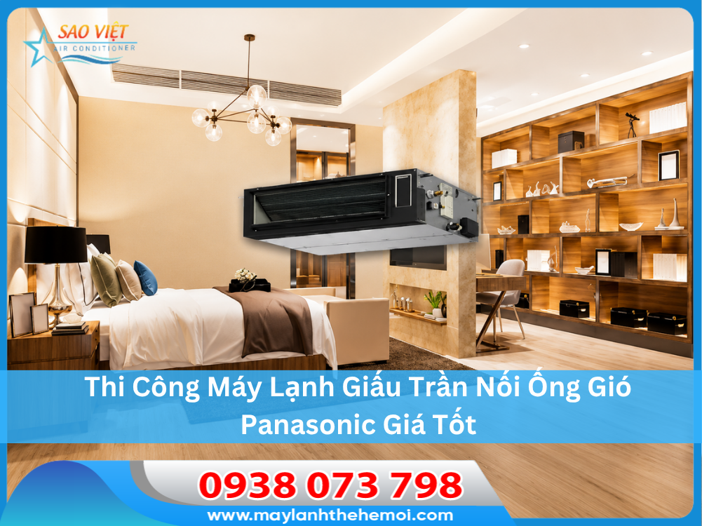 máy lạnh giấu trần nối ống gió Panasonic