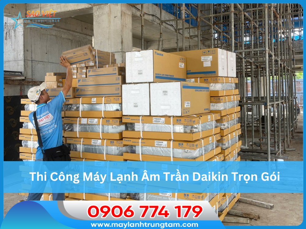thi công máy lạnh âm trần daikin